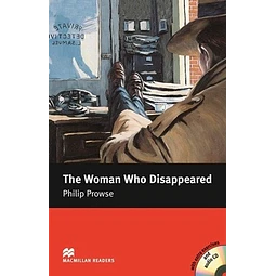 The Woman Who Disappeared Macmillan Readers Intermediate +