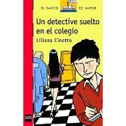 Un Detective Suelto En El Colegio Serie Roja