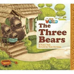 Our World Readers 1 The Three Bears reader brit 
