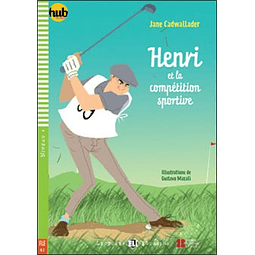 Henri Et La Competition Sportive Lectures Hub Poussins Niv