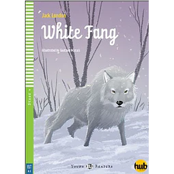 White Fang Young Hub Readers Stage 4