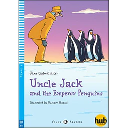 Uncle Jack And The Emperor Penguins Young Hub Readers Stag