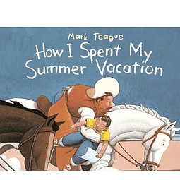 How I Spent My Summer Vacation