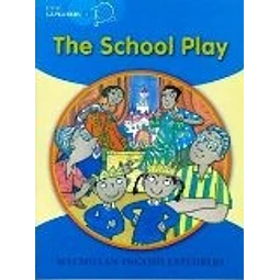 The School Play Macmillan English Little Explorers B