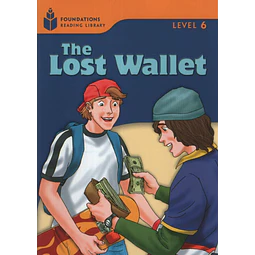 The Lost Wallet Foundations Reading Library Level 6