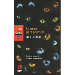 La Gran Persecución Serie Naranja