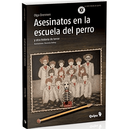 Asesinatos En La Escuela Del Perro Y Otra Historia De Terror