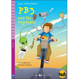 Pb3 And The Vegetables + Audio Cd Young Hub Readers Stage