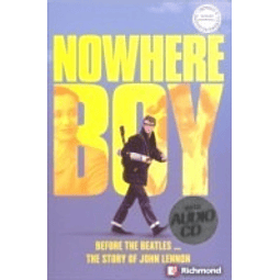 Nowhere Boy + Audio Cd Richmond Media Readers