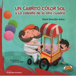 Un Carrito Color Sol Y La Calesita De La Otra Cuadra