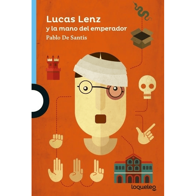 Lucas Lenz Y La Mano Del Emperador