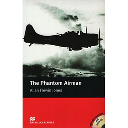 The Phantom Airman Macmillan Readers Elementary + Audio Cd
