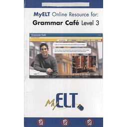Grammar Cafe Level 3 My Elt Online Resource