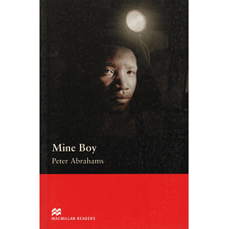 Mine Boy Macmillan Readers Upper intermediate