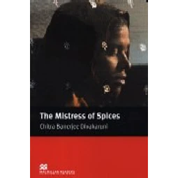 The Mistress Of Spices Macmillan Readers Upper intermediat