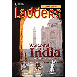Ladders Social Studies 3 Welcome To India!