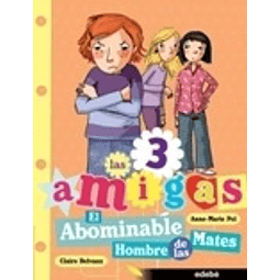 Las Tres Amigas El Abominable Hombre De Las Mates