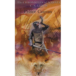 The Chronicles Of Narnia 4: Prince Caspian