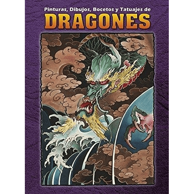 Dragones Ii Pinturas Dibujos Bocetos Y Tatuajes