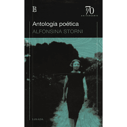 Antologia Poetica Alfonsina Storni 70º Aniversario
