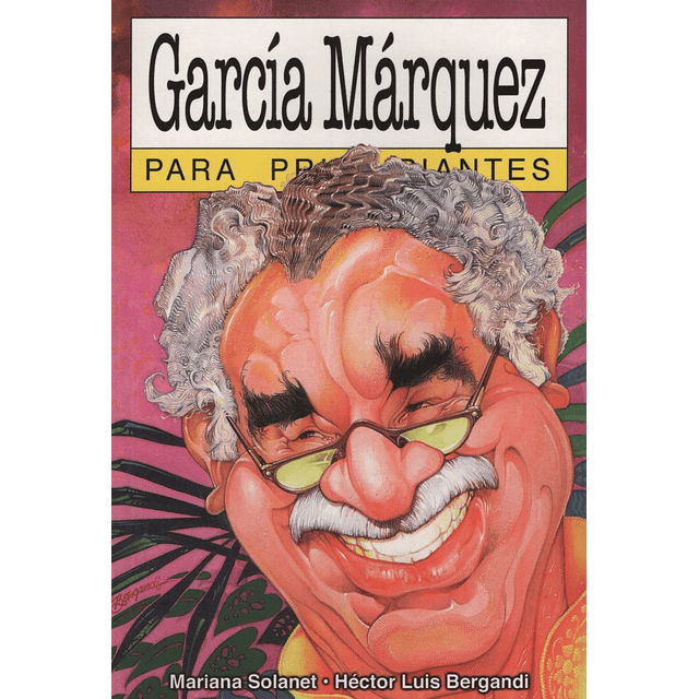 Garcia Marquez Para Principiantes
