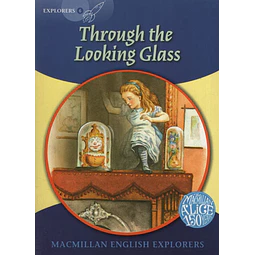 Through The Looking Glass Explorers Macmillan English Expl