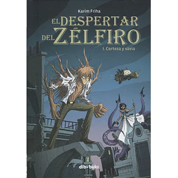 Corteza Y Salvia El Despertar Del Zelfiro 1