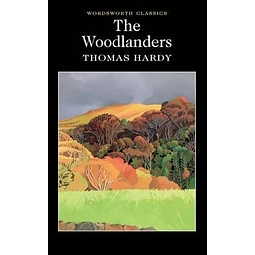 Woodlanders Wordsworth Classics