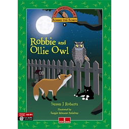 Robbie And Ollie Owl The Adventures Of Robbie The Robin