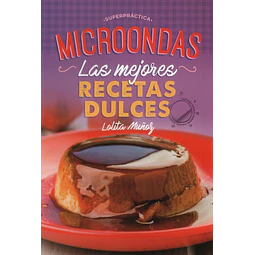 Microondas Recetas Dulces