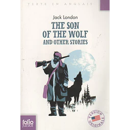 The Son Of The Wolf And Other Stories London Jack