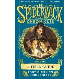 The Field Guide The Spiderwick Chronicles 1