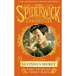 Lucinda's Secret The Spiderwick Chronicles 3 Black Holly