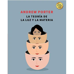 La Teoria De La Luz Y La Materia Andrew Porter