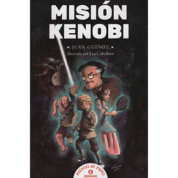 Libro Mision Kenobi Puentes De Papel Juan Guinot