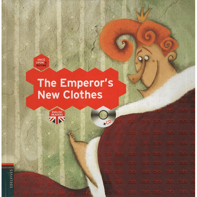 The Emperor's New Clothes + Audio Cd Once Upon A Rhyme