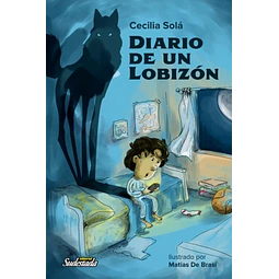Diario De Un Lobizon Cecilia Sola Sudestada