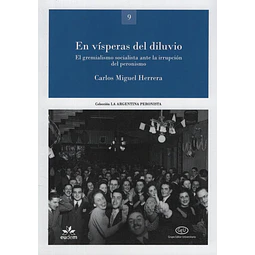 En Visperas Del Diluvio Carlos Herrera El Gremialismo So