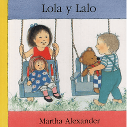 Lola Y Lalo Martha Alexander