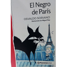 El Negro De Paris Osvaldo Soriano Planeta Lector