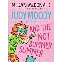 Judy Moody & Not Bummer Summer Megan Mc Donald