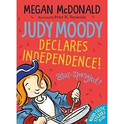 Judy Moody Declares Independence Megan Mc Donald
