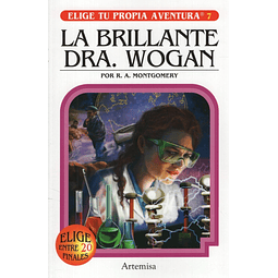 La Brillante Dra Wogan Elige Tu Propia Aventura