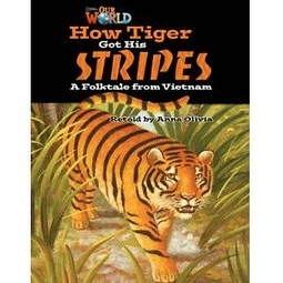How Tiger Got His Stripes Reader American Our World 5 A