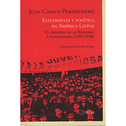 Estudiantes Y Politica En America Latina Juan Carlos Porta