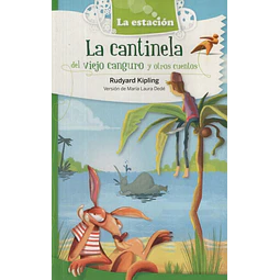 La Cantinela Del Viejo Canguro La Estacion