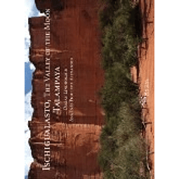 Ischigualasto The Valley Of The Moon Talampaya