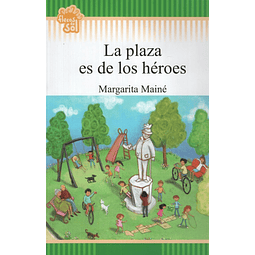 La Plaza Es De Los Heroes Flecos De Sol +8 Años 