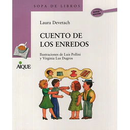 Cuento De Los Enredos Serie Lila primeros Lectores 