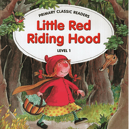 Little Red Riding Hood + Audio Cd Primary Classic Readers